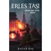 Erles Taşı – Karanlığın Zaferi - Görsel 2